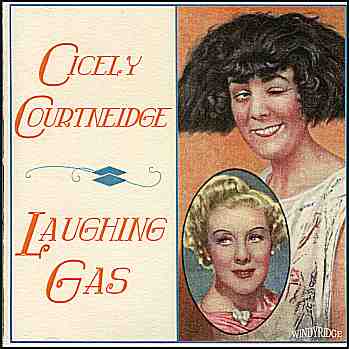 Cicely Courtneidge - Laughing Gas (VAR28)