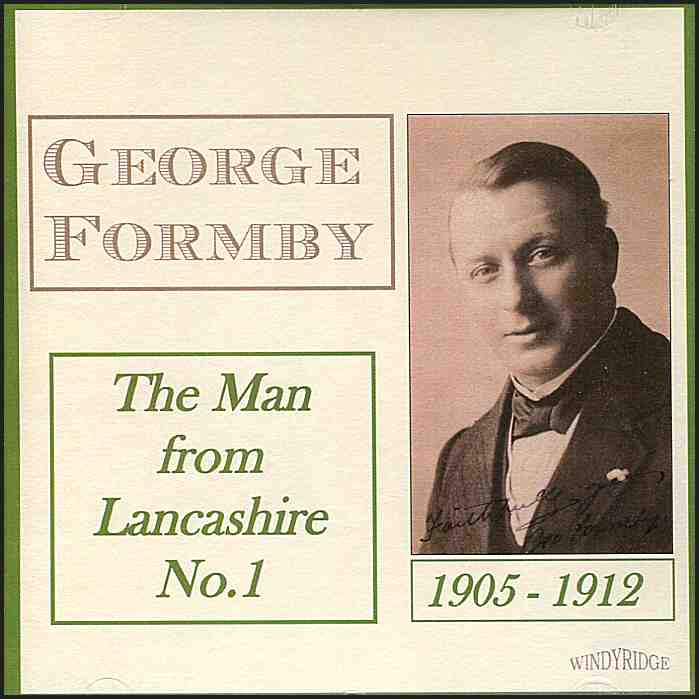 George Formby Snr.  CD 