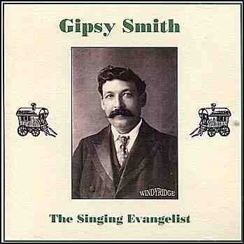 Gipsy Smith - The Singing Evangelist CD