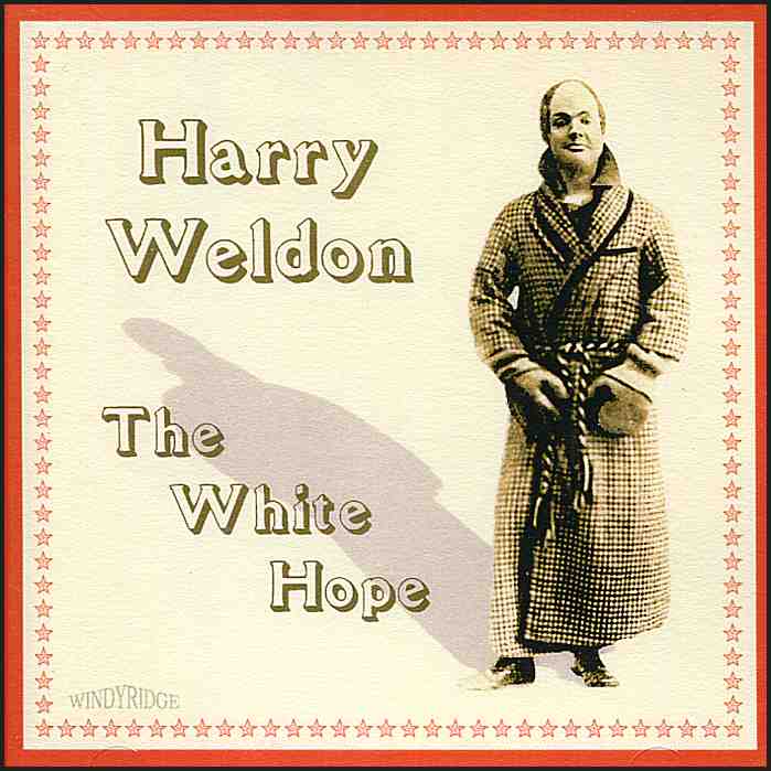 Harry Weldon  CD 