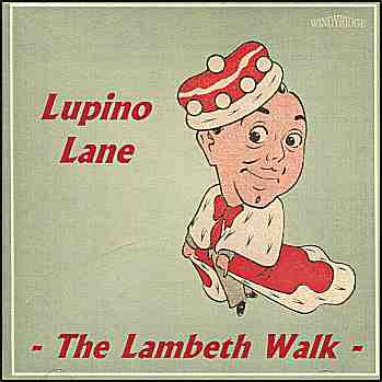Lupino Lane - The Lambeth Walk