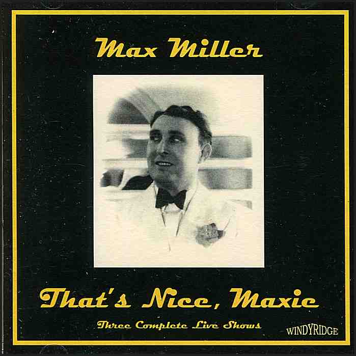 Max Miller - That's Nice, Maxie CD