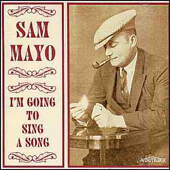 Sam Mayo _ I'm Going to Sing a Song (CDR33)