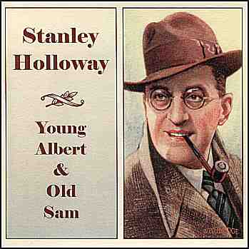 Stanley Holloway - Young Albert and Old Sam (VAR27)