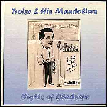 Troise and His Mandoliers - Nights of Gladness - VAR91