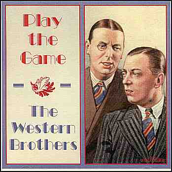 The Western Brothers - Play the Game