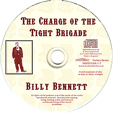 Billy Bennett - <BR>The Charge of The Tight Brigade